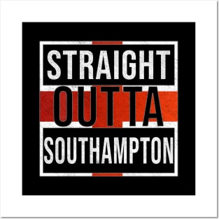 Straight Outta Southampton - Gift for England From Southampton Posters and Art